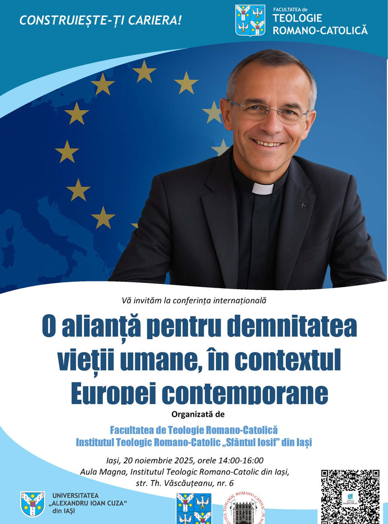 Conferința internațională: O alianță pentru demnitatea vieții umane, în contextul Europei contemporane